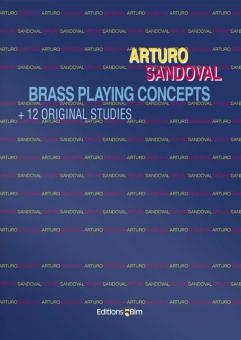 Brass Playing Concepts + 12 Original Studies 