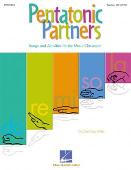 Pentatonic Partners (A Collection Of Songs And Activities) 