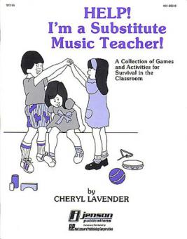 Help! I'm A Substitute Music Teacher (Games/Activities) 