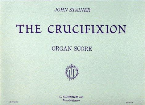 The Crucifixion (Organ Score) 
