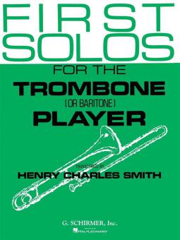 First Solos For The Trombone (Or Baritone) Player 