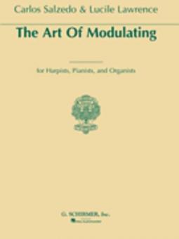 The Art of Modulating for Harpists, Pianists and Organists 