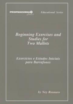 Beginning Exercises And Studies For Two Mallets 