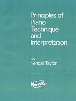 Principles of Piano Technique and Interpretation 