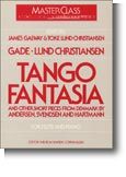 Tango Fantasia and Other Short Pieces for Flute and Piano 