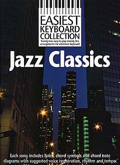 Easiest Keyboard Collection:Jazz Classics 