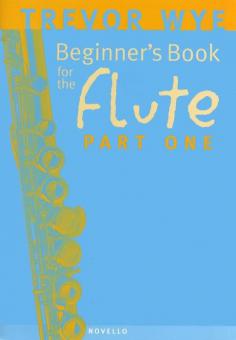 A Beginner's Book for the Flute Part 1 
