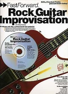 Fast Forward: Rock Guitar Improvisation 