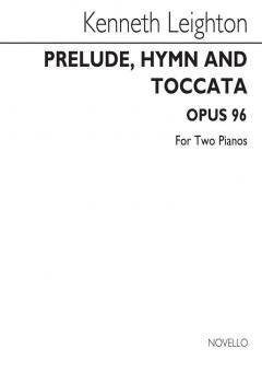 Prelude, Hymn and Toccata Op. 96 for Two Pianos 