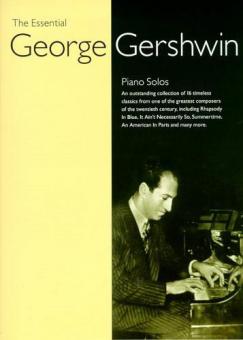 The Essential George Gershwin 