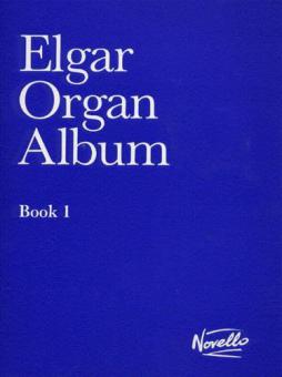 Elgar Organ Album 1 