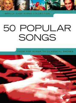 Really Easy Piano: 50 Popular Songs 
