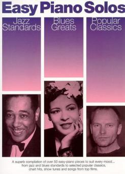 Easy Piano Solos: Jazz Standards, Blues Greats, Popular Classics 