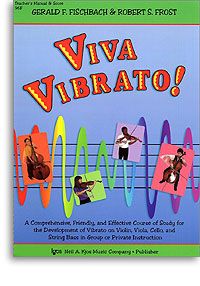 Viva Vibrato! Teachers Manual and Score 