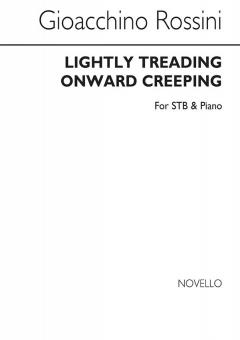 Lightly Treading, Onward Creeping 