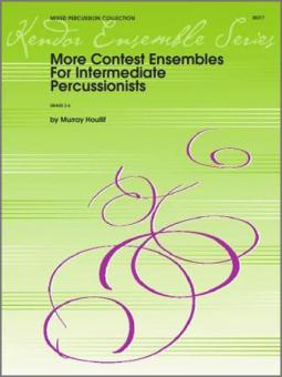 More Contest Ensembles For Intermediate Percussionists 