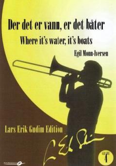 Where It's Water, There Are Boats / Der det er vann er det bater 