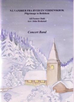 Pilgrimage To Bethlehem / Na vandrer fra hver en verdens krok 