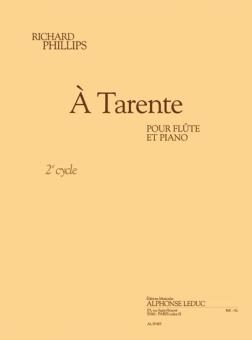 A Tarente (Cycle 2) (3'10') pour Flute et Piano 