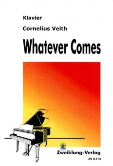Whatever Comes 