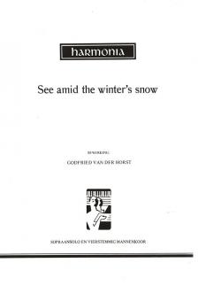 See, Amid The Winter's Snow 