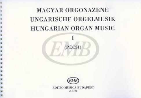 Ungarishe Orgelmuzik 1 