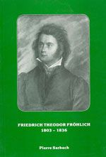 Fröhlich Friedrich Theodor 