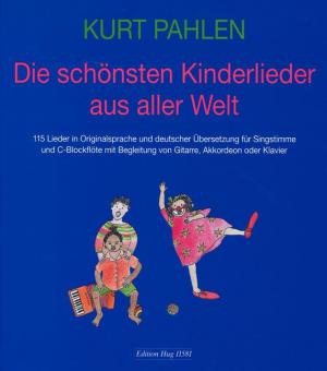 Die schönsten Kinderlieder aus der ganzen Welt 
