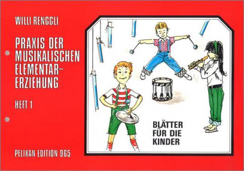 Praxis der musikalischen Elementarerziehung 1 