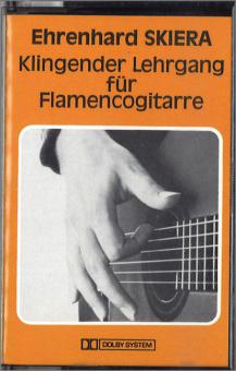 Klingender Lehrgang für Flamencogitarre 