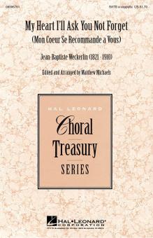 My Heart I'll Ask You Not Forget (Mon couer se recommande A vous) Standard