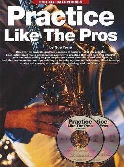 Practice Like the Pros for All Saxophones 