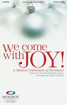 We Come With Joy 