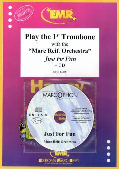 Play The 1st Trombone: Just For Fun Standard