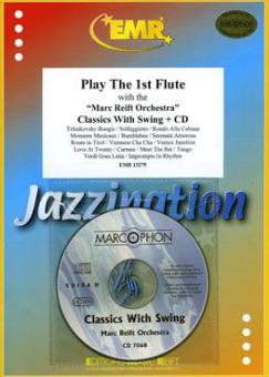 Play the 1st Flute: Classics with Swing Standard