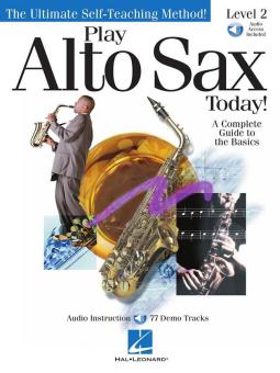 Play Alto Sax Today! Level 2 