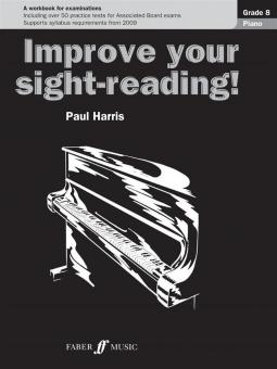 Improve Your Sight-Reading! Piano Grade 8 