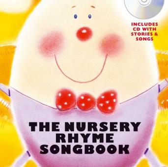 The Nursery Rhyme Songbook 