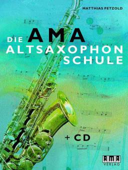 Die AMA-Altsaxophonschule 