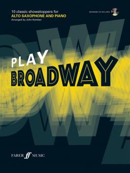 Play Broadway for Alto Sax 