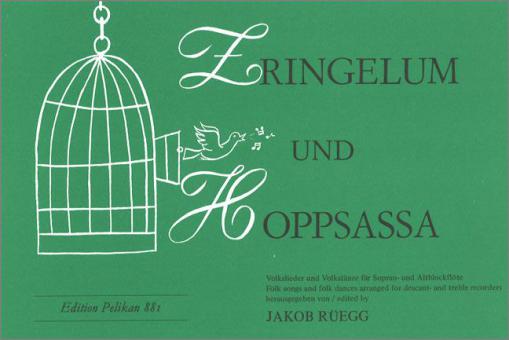 Zringelum und hopsassa 