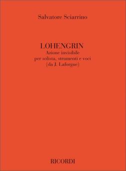 Lohengrin. Azione Invisibile Per Solista, Strument 