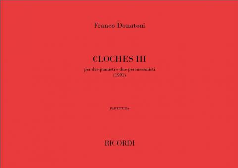 Cloches III per Due Pianisti e Due Percussionisti 