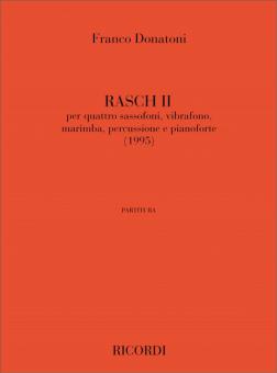 Rasch II, per Quartetto Di Sassofoni, Vibrafono, M 