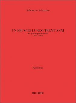 Un Fruscio Lungo Trent'anni (1967-1999), Per Quatt 