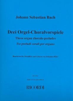 3 Choralvorspiele BWV 645 695 696 