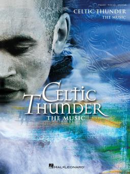 Celtic Thunder - The Music 