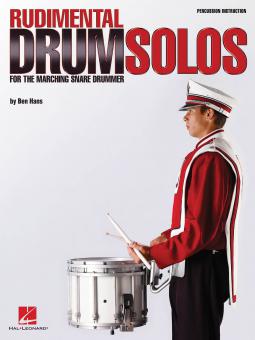 Rudimental Drum Solos for the Marching Snare Drummer 