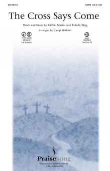 The Cross Says Come 