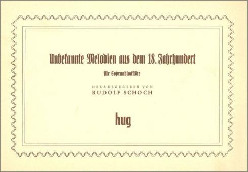 Unbekannte Melodien aus dem 18.Jahrhundert 